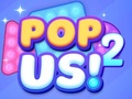 ເກມ Pop Us 2