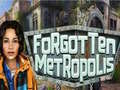 ເກມ Forgotten Metropolis