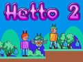 ເກມ Hetto 2