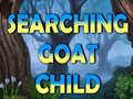ເກມ Searching Goat Child 
