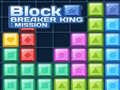 ເກມ Block Breaker King: Mission