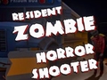 ເກມ Resident Zombies: Horror Shooter