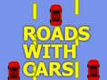 ເກມ Roads With Cars