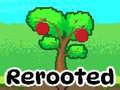 ເກມ Rerooted