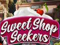 ເກມ Sweet Shop Seekers