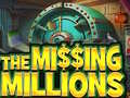 ເກມ The Missing Millions