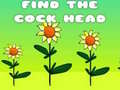 ເກມ Find The Cock Head