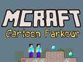ເກມ Mcraft Cartoon Parkour