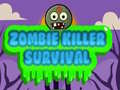 ເກມ Zombie Killer Survival