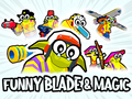ເກມ Funny Blade & Magic