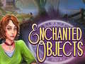 ເກມ Enchanted Objects