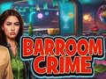 ເກມ Barroom Crime