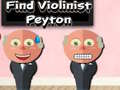 ເກມ Find Violinist Peyton