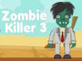 ເກມ Zombie Killer 3