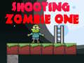 ເກມ Shooting Zombie One