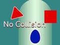 ເກມ Without Collision