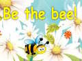 ເກມ Be The Bee