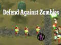 ເກມ Defend Against Zombies