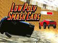 ເກມ Low Poly Smash Cars