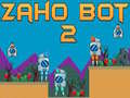 ເກມ Zaho Bot 2