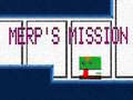 ເກມ Merp's Mission