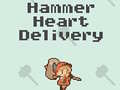 ເກມ Hammer Heart Delivery
