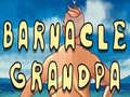 ເກມ Barnacle Grandpa