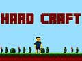 ເກມ Hard Craft