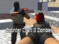 ເກມ Counter Craft 3 Zombies