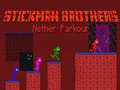 ເກມ Stickman Brothers Nether Parkour
