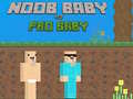 ເກມ Noob Baby vs Pro Baby
