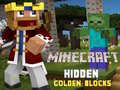 ເກມ Minecraft Hidden Golden Blocks