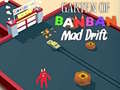 ເກມ Garten of BanBan: Mad Drift