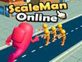 ເກມ ScaleMan Online