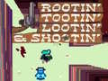 ເກມ Rootin' Tootin' Lootin' & Shootin'