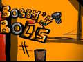 ເກມ Bobbys bolts