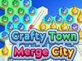 ເກມ Crafty Town Merge City