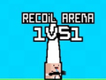 ເກມ Recoil Arena 1VS1