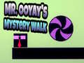 ເກມ Mr. Ooyay's Mystery Walk