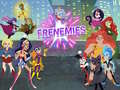 ເກມ Super Hero Girls Frenemies