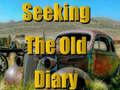 ເກມ Seeking The Old Diary 