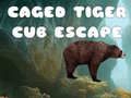ເກມ Caged Tiger Cub Escape