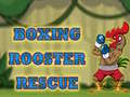 ເກມ Boxing Rooster Rescue