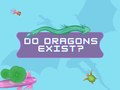 ເກມ Do Dragons Exist