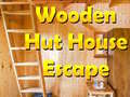 ເກມ Wooden Hut House Escape