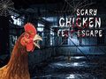 ເກມ Scary Chicken Feet Escape