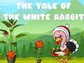 ເກມ The Tale of the White Rabbit