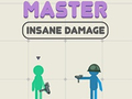 ເກມ Master Insane Damage