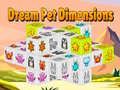 ເກມ Dream Pet Dimensions