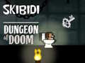 ເກມ Skibidi Dungeon Of Doom